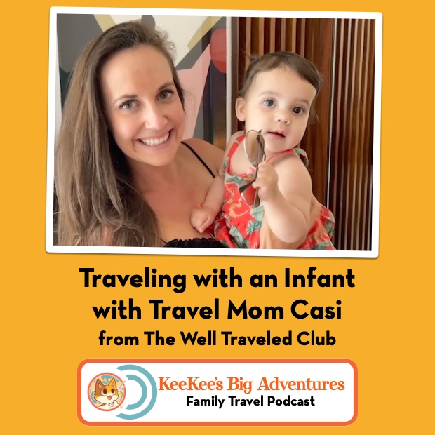 Travel Mom Casey Hough, the cofounder of the Well Traveled Club, joins us to share her tips for traveling with an infant including her trips to Cabo San Lucas, Mexico, and Italy. Her daughter, Lily, is now 18 months old and has been on 22 flights.