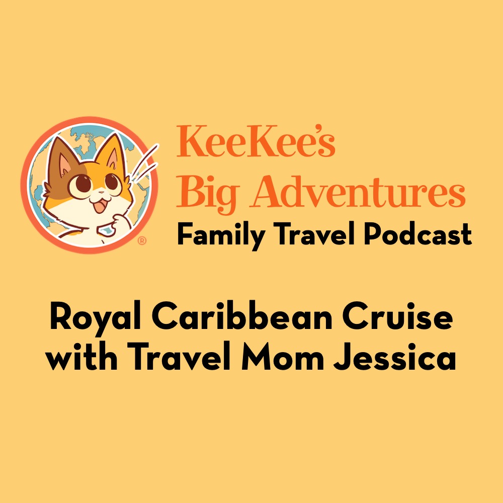 In this episode, Travel Mom and Royal Caribbean Marketing Lead Jessica joins us to talk about her family’s Royal Caribbean Cruise Adventures.