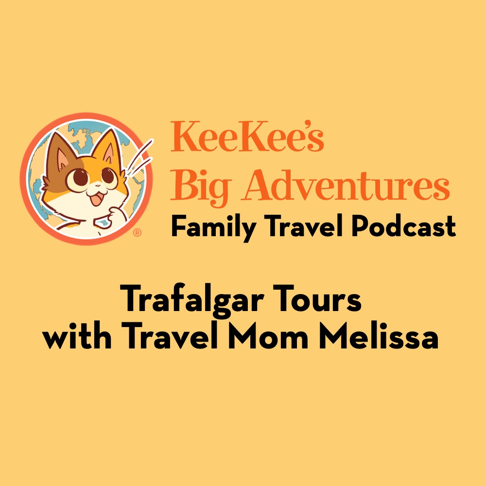 On this episode, Travel Mom and President of Trafalgar Tours Melissa DaSilva joins us to share her family travel highlights, tips and behind the scenes with Trafalgar.