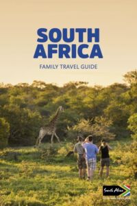 South Africa Family Travel Guide